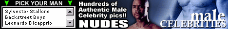 Choose Your Favorite Naked Male Star Above!!!
